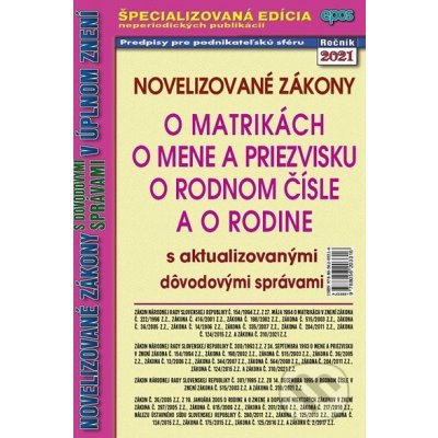 Novelizované zákony o matrikách, o mene a priezvisku, o rodnom čísle a o rodine - Epos