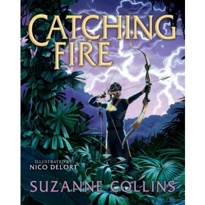 Catching Fire: Illustrated Edition (the Hunger Games #2) – Hledejceny.cz
