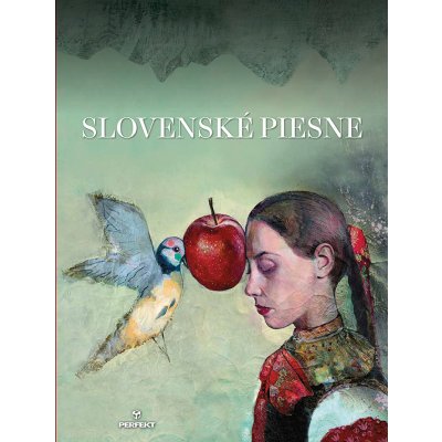 Slovenské piesne - Ľubomír Feldek editor, Bernard Herstek editor, Katarína Vavrová – Sleviste.cz