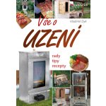 Vše o uzení - Vladimír Dyk – Hledejceny.cz
