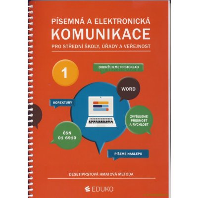 Písemná a elektronická komunikace - desetiprstová hmatová metoda - autorů kolektiv – Hledejceny.cz