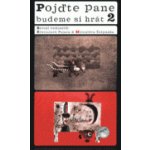 Pojďte pane, budeme si hrát 2 DVD – Hledejceny.cz