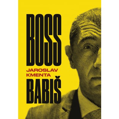 Boss Babiš - Jaroslav Kmenta – Zboží Mobilmania