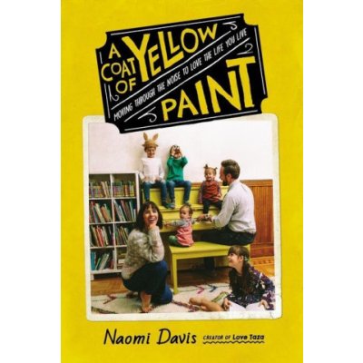 A Coat of Yellow Paint - Naomi Davis – Zboží Mobilmania