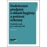 Dodržování předpisů z oblasti hygieny a požární ochrany – Hledejceny.cz