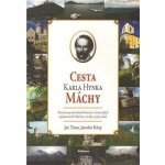 Cesta Karla Hynka Máchy Tůma Jan, Kňap Jaroslav – Hledejceny.cz