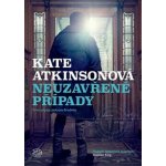 Neuzavřené případy - Kate Atkinson – Hledejceny.cz