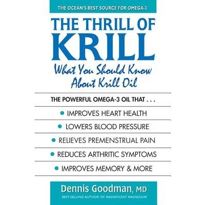 Thrill of Krill - Goodman Dennis