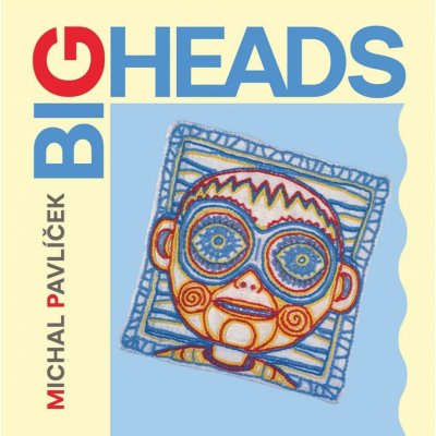 Pavlíček Michal - Big Heads CD – Zboží Mobilmania