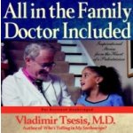 All in the Family, Doctor Included - Vladimir A. Tsesis MD, Bottino Pat – Sleviste.cz