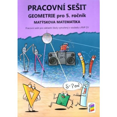 Geometrie pro 5. ročník pracovní sešit - Matýskova matematika – Zboží Mobilmania