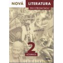 Nová literatura pro střední školy 2 učebnice -