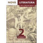 Nová literatura pro střední školy 2 učebnice - – Zboží Mobilmania