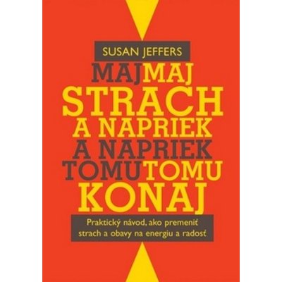 Maj strach a napriek tomu konaj – Zboží Mobilmania