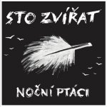Sto zvířat - Noční ptáci CD – Zboží Dáma