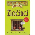 Děsivé dějiny – Zločinci – Terry Deary – Hledejceny.cz