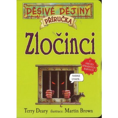 Děsivé dějiny – Zločinci – Terry Deary