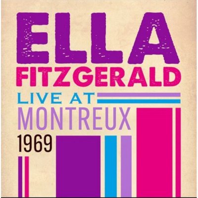 Fitzgerald Ella - Live At Montreux 1969 CD