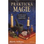 Praktická magie - Brandy Williams – Zboží Dáma