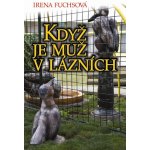 Když je muž v lázních – Hledejceny.cz