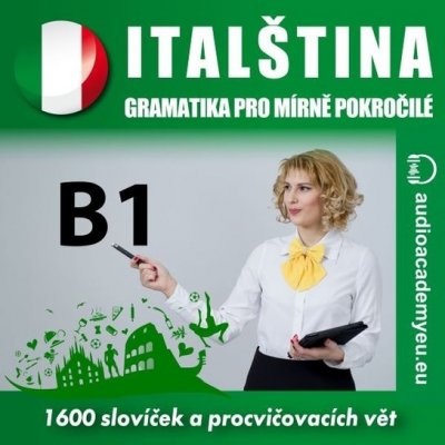 Italština - gramatika pro mírně a středně pokročilé B1 – Hledejceny.cz