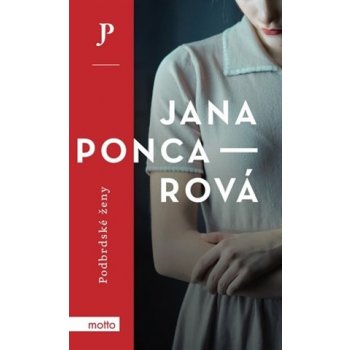 Podbrdské ženy - Jana Poncarová