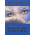 Otevřené srdce otevírá mysl - Irena Akasha Lerman – Hledejceny.cz