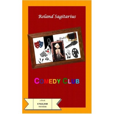 Comedy club - Roland Sagitarius – Hledejceny.cz
