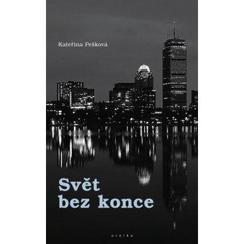 Svět bez konce - Kateřina Pešková