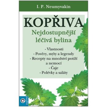 Kopřiva - Nejdostupnější léčivá bylina - Neumyvakin I. P.