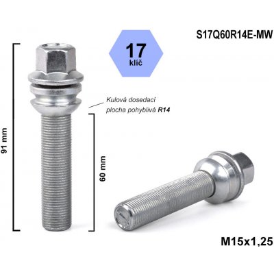 Kolový šroub M15x1,25x60 kulový R14, pohyblivá plocha, klíč 17, S17Q60R14E-MW, výška 91 mm – Zbozi.Blesk.cz