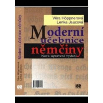 Moderní učebnice němčiny - Höppnerová Věra, Jaucová Lenka