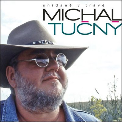 Michal Tučný - Snídaně v trávě