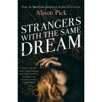 Strangers with the Same Dream - Alison Picková – Hledejceny.cz