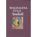 Soukolí - Magdalena Tulli – Hledejceny.cz