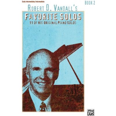 Robert D. Vandall's Favorite Solos 2 noty na klavír – Zboží Mobilmania