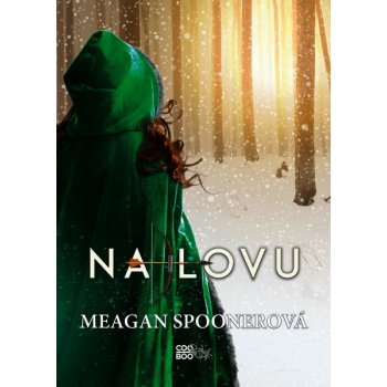 Na lovu - Spooner Meagan