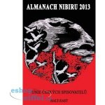 Černík Michal: Almanach Nibiru 2013 Kniha – Hledejceny.cz