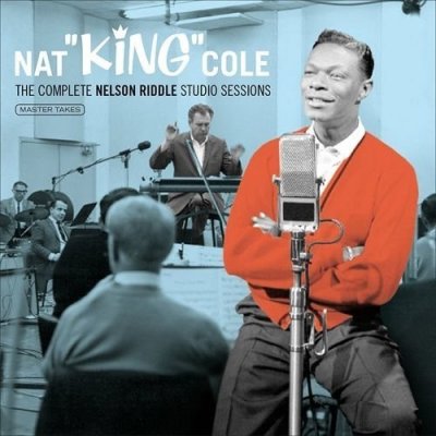 Complete Nelson Riddle Studio Sessions - Master Takes - Nat King Cole CD – Hledejceny.cz
