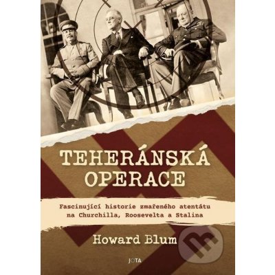 Teheránská operace - Howard Blum – Zboží Mobilmania