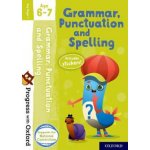 Progress with Oxford: Grammar, Punctuation and Spelling Age 6-7 – Hledejceny.cz