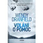 Volání o pomoc - Wendy Dranfield – Zboží Mobilmania