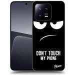 Pouzdro Picasee ULTIMATE CASE Xiaomi 13 - Don't Touch My Phone – Sleviste.cz