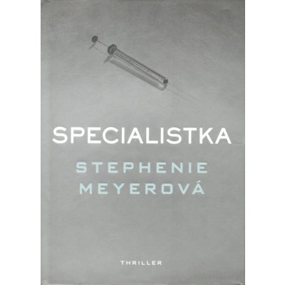 Stephenie Meyerová Specialistka – Hledejceny.cz