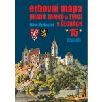 Erbovní mapa hradů, zámků a tvrzí v Čechách 15 - Milan Mysliveček – Hledejceny.cz