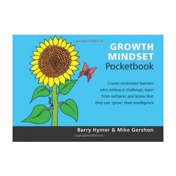 Growth Mindset Pocketbook - M. Gershon, B. Hymer