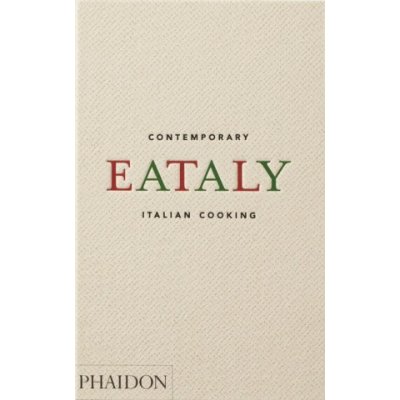 Eataly, Contemporary Italian Cooking