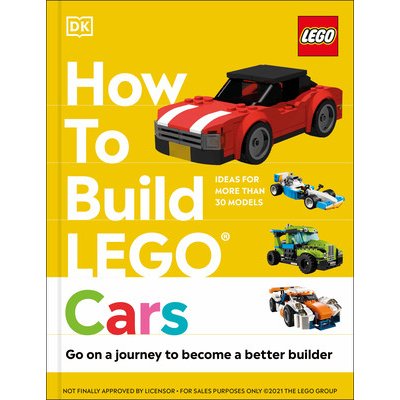 How to Build Lego Cars: Go on a Journey to Become a Better Builder Dias NatePevná vazba