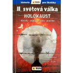 II.světová válka Holocaust - Důvody, události, fakta, poučení - María Forerová – Hledejceny.cz