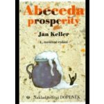Abeceda prosperity Jan Keller – Hledejceny.cz